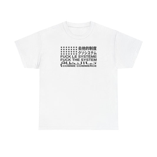F*ch the System Tee