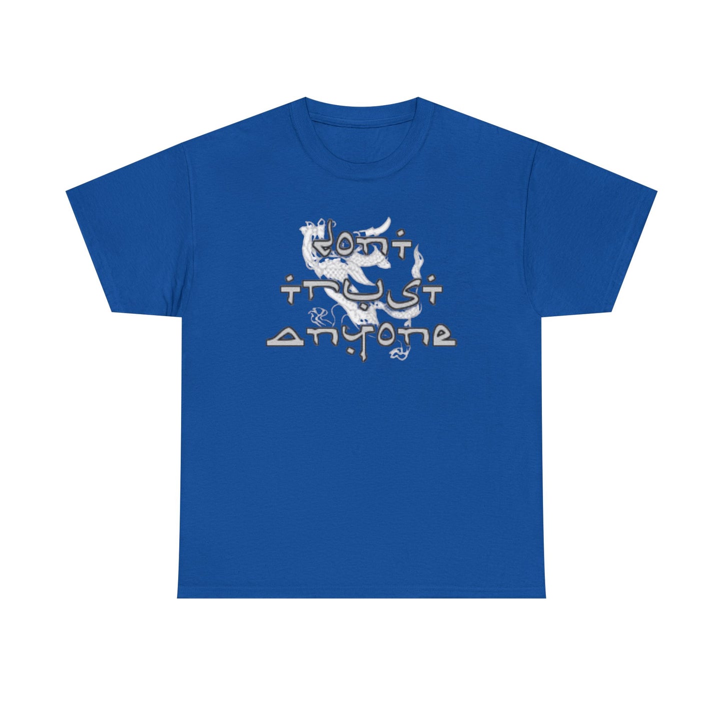 'Don't Trust Anyone' Tee
