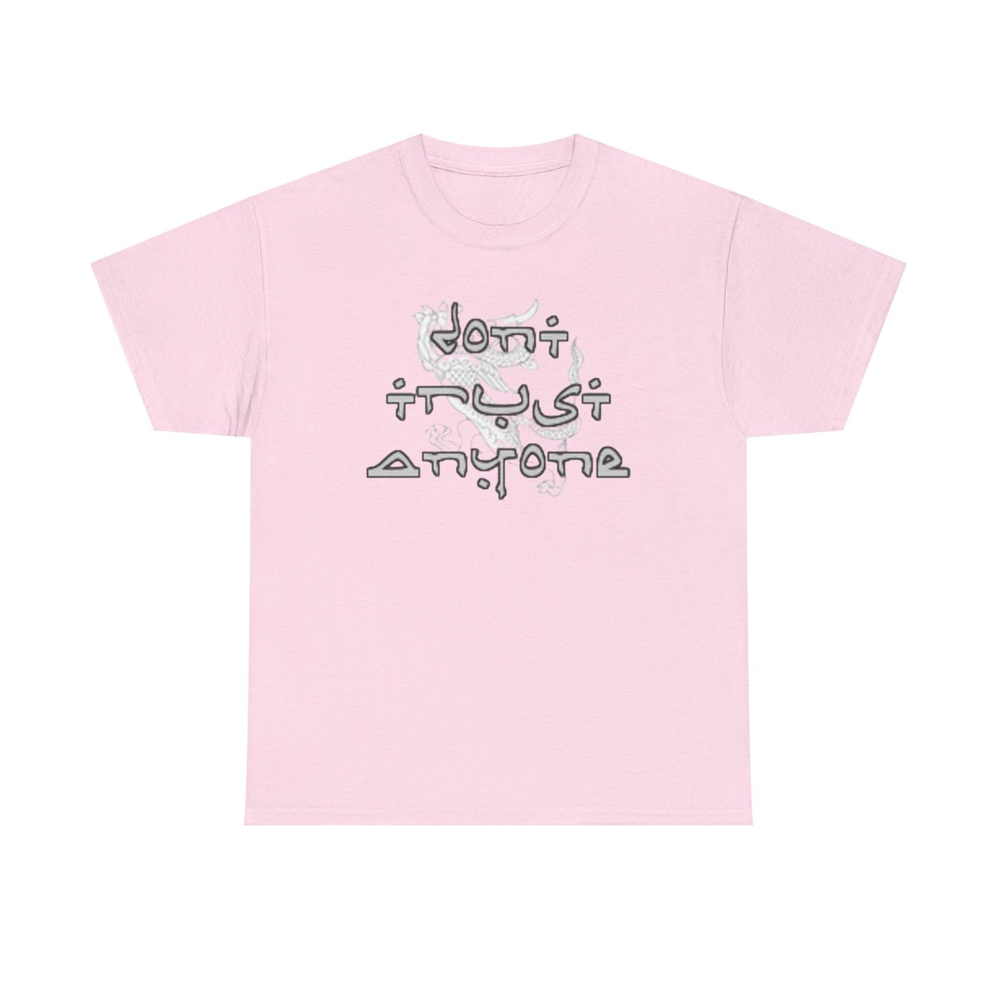 'Don't Trust Anyone' Tee