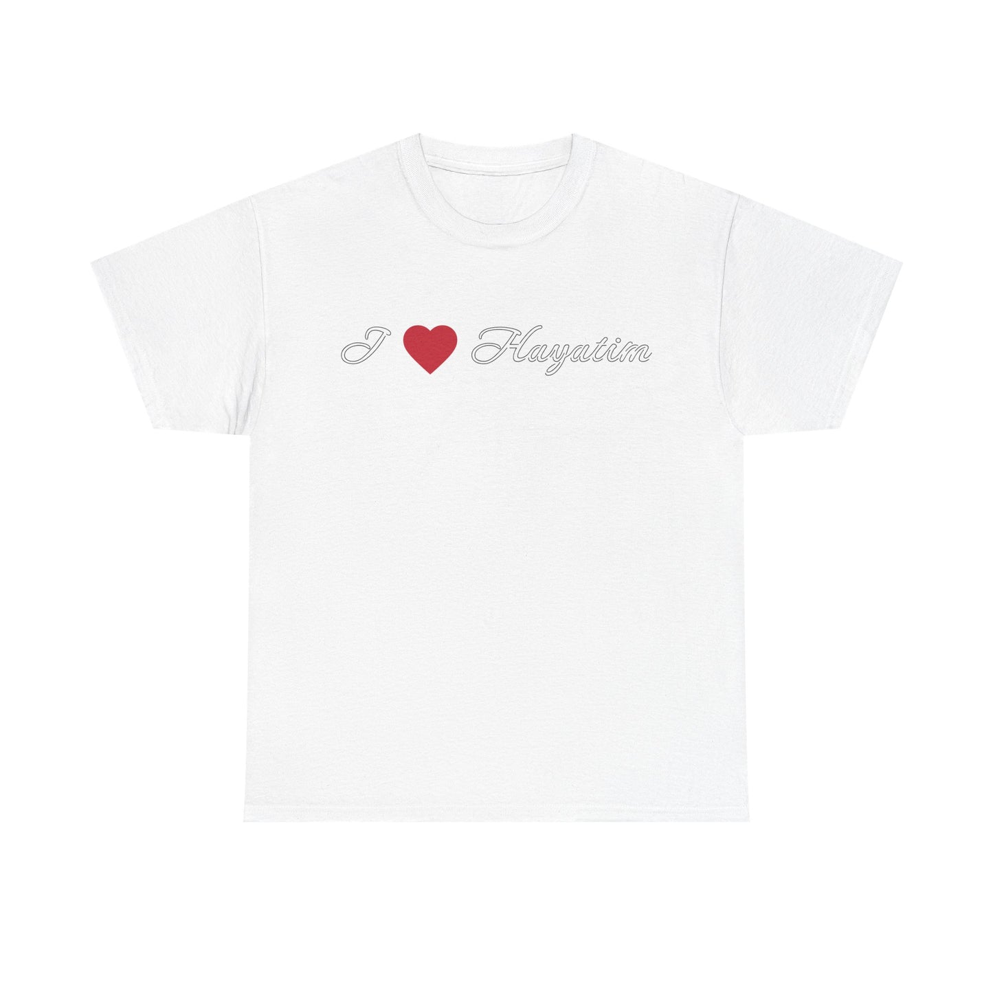 i Love Hayatim Tee