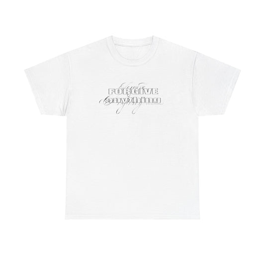 Forgive Anything Tee