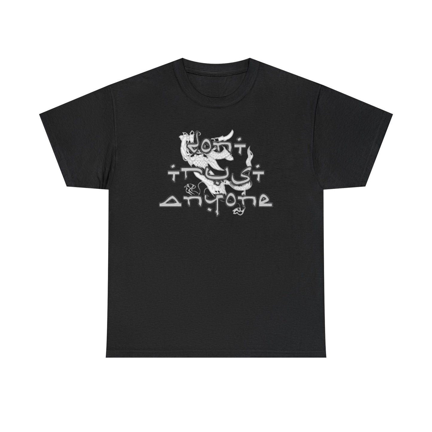 'Don't Trust Anyone' Tee